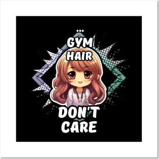 Kawaii Gym Hair Don't Care Anime Posters and Art